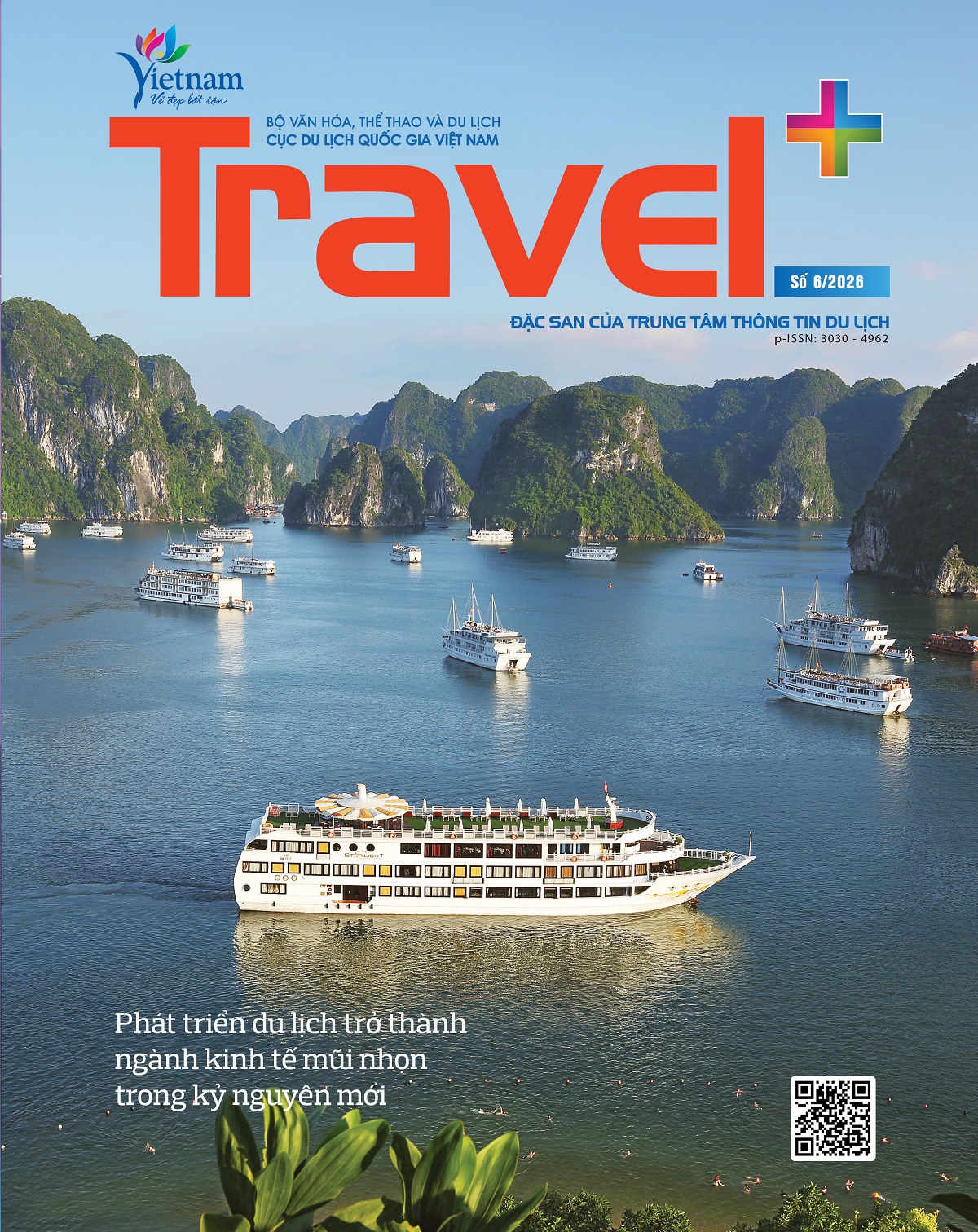 Travel+ số 6/2026: Giải mã những “tọa độ vàng” đưa Du lịch Việt Nam cất cánh