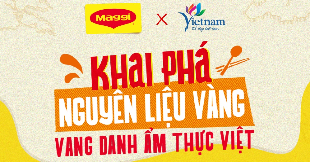 Dấu ấn chương trình hợp tác “Khai phá nguyên liệu vàng, Vang danh ẩm thực Việt”