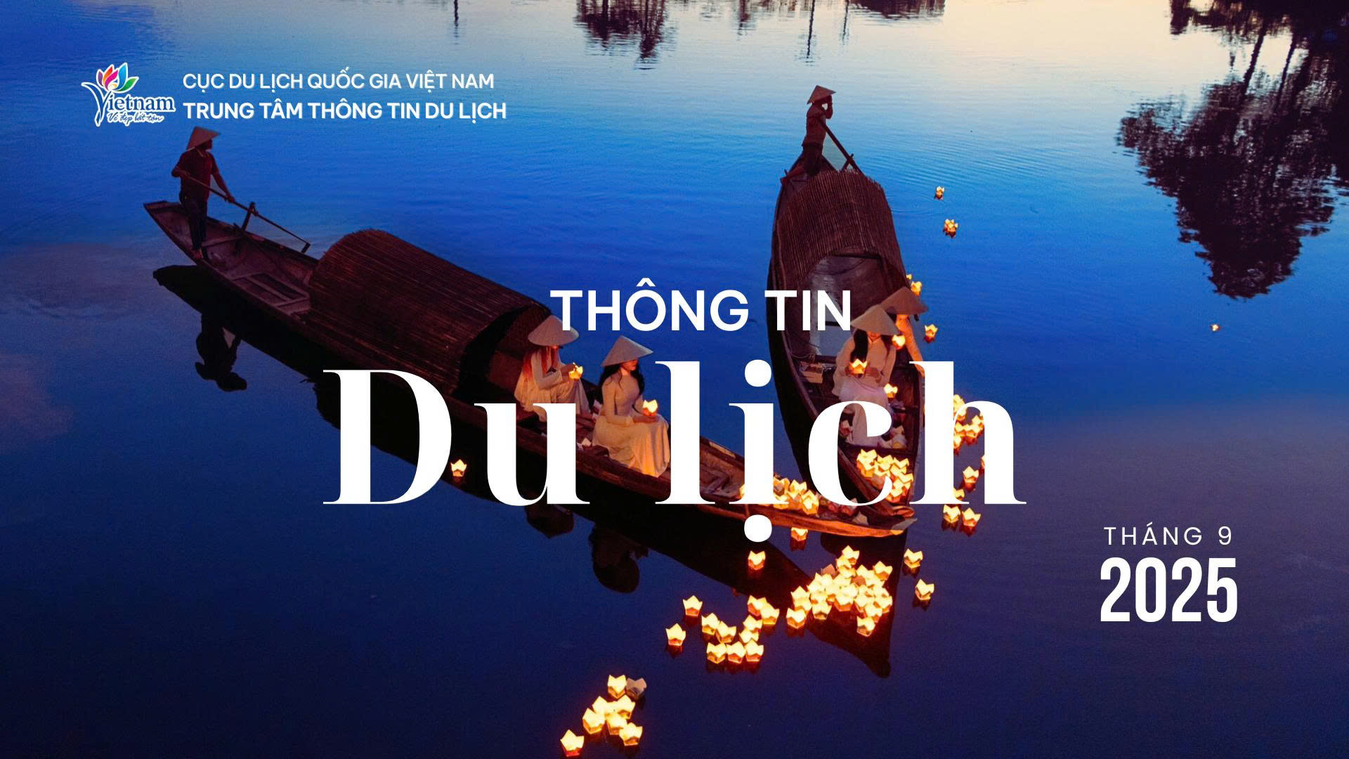 Thông tin du lịch nổi bật tháng 9/2025: Giải thưởng Du lịch Việt Nam 2025 vinh danh 113 doanh nghiệp, đơn vị tiêu biểu