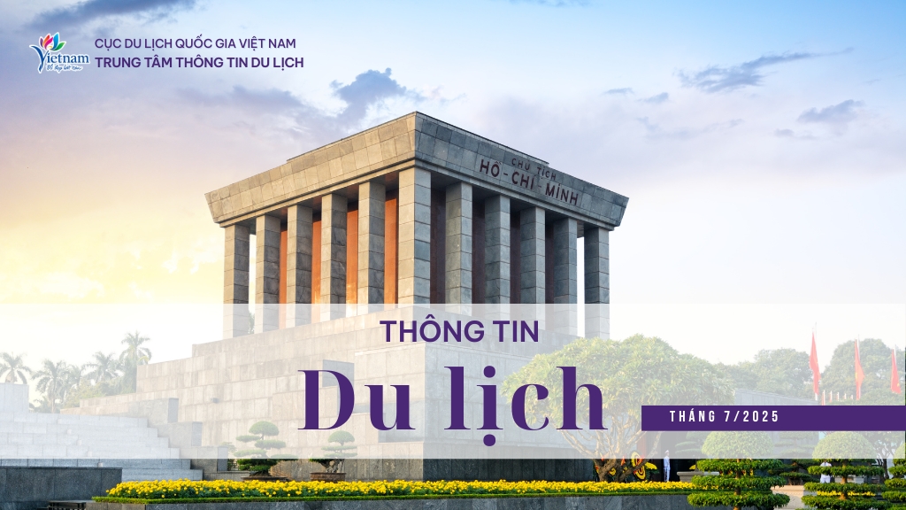 Thông tin du lịch tháng 7/2025: Khách du lịch quốc tế tăng trưởng mùa thấp điểm